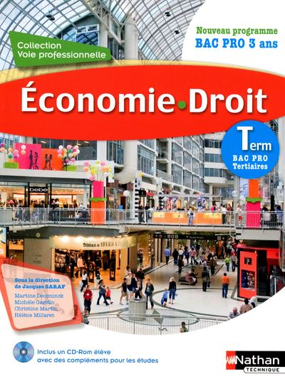Économie - Droit Term - Bac Pro Tertiaire Voie Professionnelle Livre de l'élève - Deconinck Martine - Livre CD