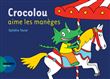 Crocolou aime les manèges