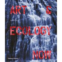ART AND ECOLOGY NOW