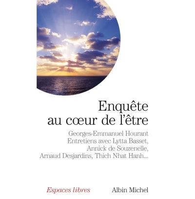 Enquête au coeur de l'être