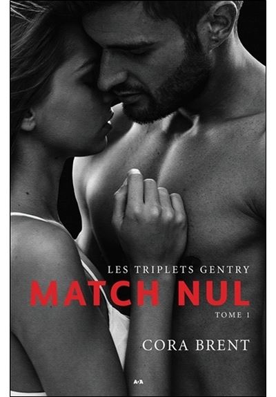 Match nul Tome 1 - Les triplets Gentry