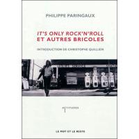 It's only rock'n'roll et autres bricoles