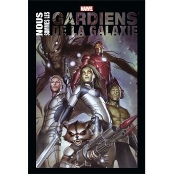 Les Gardiens de la GalaxieNous sommes les Gardiens de la Galaxie