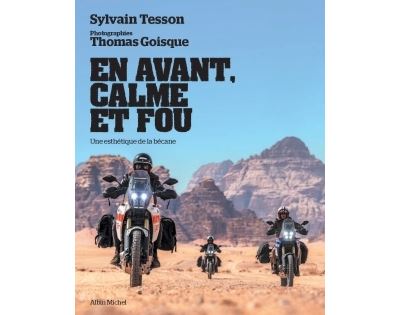 En avant, calme et fou