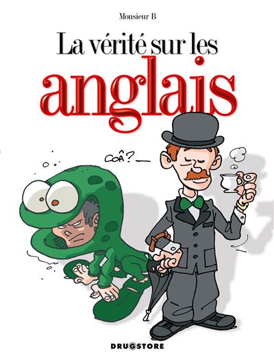 La vérité sur les anglais