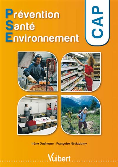 CAP PSE Prévention Santé Environnement - Broché - Duchesne Irene ...