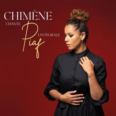 Chimène chante Piaf Volume 2