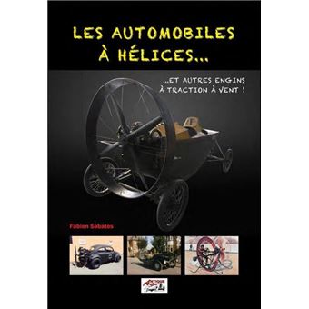 Les automobiles à hélices…