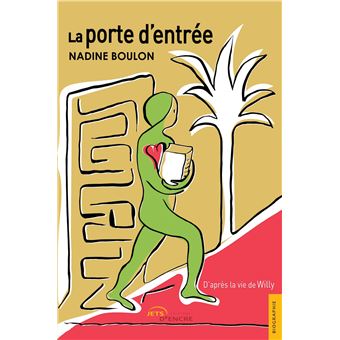 La Porte d'entrée