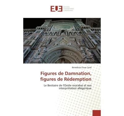 Figures de damnation, figures de rédemption
