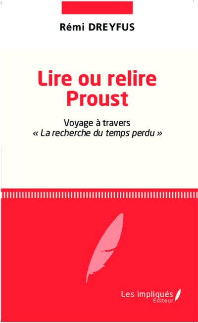 Lire ou relire Proust