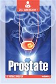 C'est quoi Docteur : la prostate
