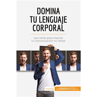 Domina tu lenguaje corporal