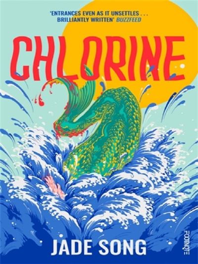 Chlorine - Jade Song - Footnote - broché - Roman