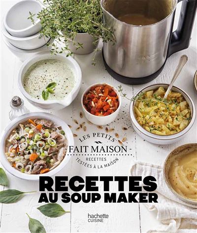 Cuisiner avec un soup maker - plus de 140 recettes saines et hyper faciles  ! : Noémie Strouk - 2035973864 - Livres de cuisine salée