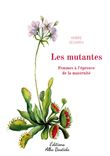 Les mutantes