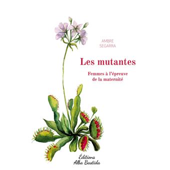 Les mutantes