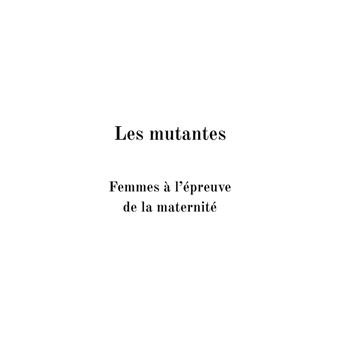 Les mutantes