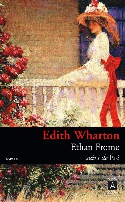 Ethan Frome - Suivi de Été - Edith Wharton - Poche