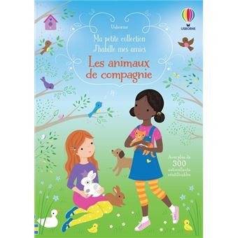 Les animaux de compagnie - J'habille mes amies Ma petite collection