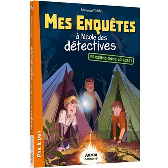 Mes enquêtes à l'école des détectives - frissons dans la forêt