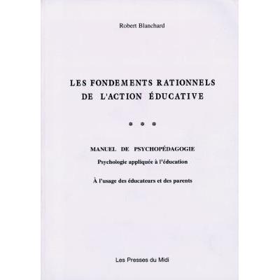 Les fondements rationnels de l'action éducative