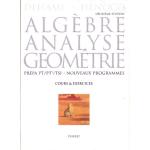 Algèbre, analyse, géomètrie prépa PT-PT*-TSI