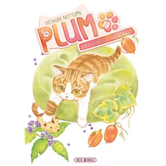 Plum Un Amour De Chat Tome 18 Plum Un Amour De Chat Natsumi Hoshino Natsumi Hoshino Broche Achat Livre Fnac