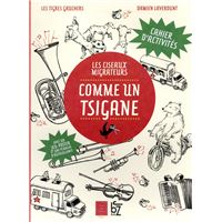 Comme un tsigane - les ciseaux migrateurs