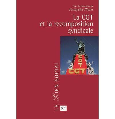 La CGT et la recomposition syndicale