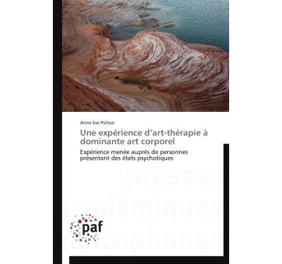 Une expérience d art-thérapie à dominante art corporel