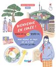 Bienvenue en Corée !