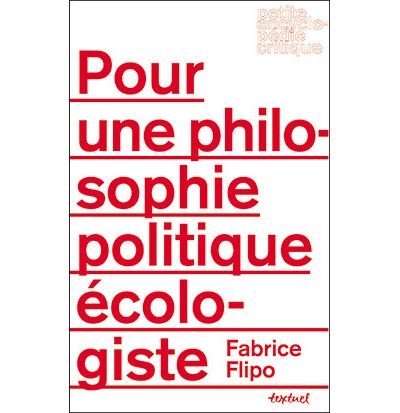 Pour une philosophie politique ecologiste