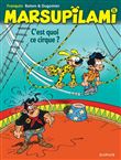 Marsupilami - C'est quoi ce cirque ? / Nouvelle édition