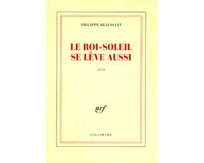 Le Roi-Soleil se lève aussi récit