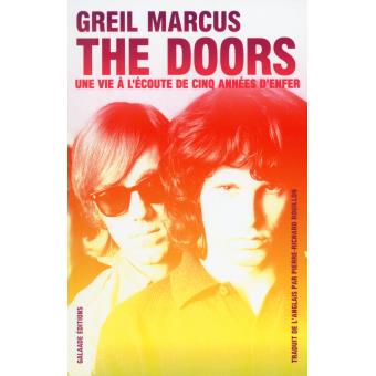 The Doors Une Vie à Lécoute De Cinq Années Denfer - 