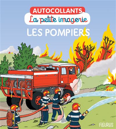 Les pompiers - Sylvie Michelet - broché