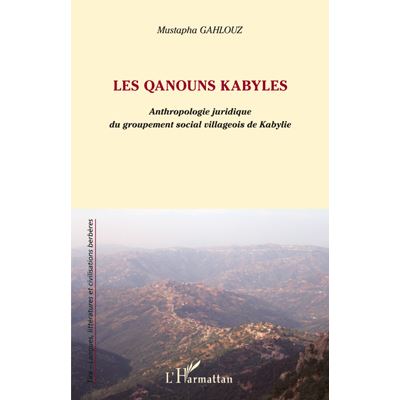 Qanouns kabyles anthropologie juridique du groupement social