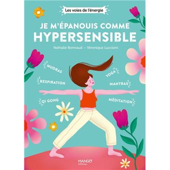 Je m'épanouis comme hypersensible
