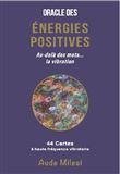 Oracle des Énergies Positives