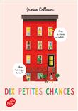 10 petites chances