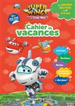 Super Wings - Cahier de vacances 2023, de la Grande section au CP