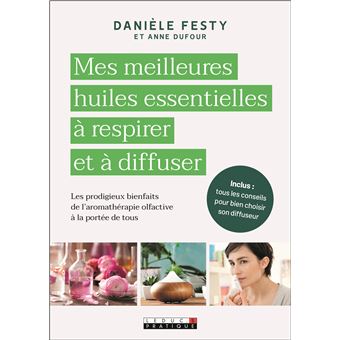 Coffret Mes Meilleures Huiles Essentielles A Respirer Et A Diffuser Avec 1 Collier Boite Ou Accessoire Daniele Festy Anne Dufour Achat Livre Fnac