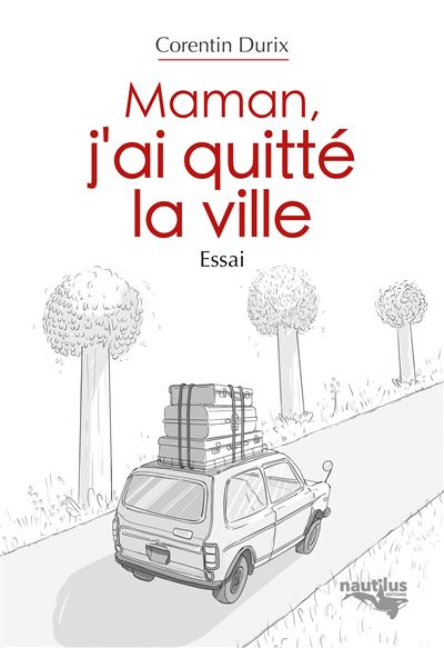 Maman j'ai quitte la ville