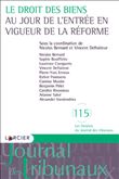 Le droit des biens au jour de l'entrée en vigueur de la la réforme