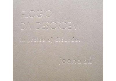 Elogio da desordem - In praise of desorder