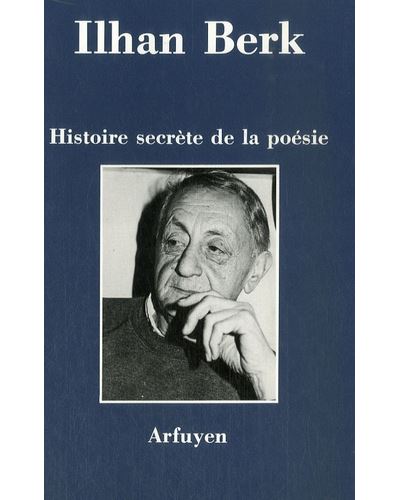Histoire secrete de la poesie