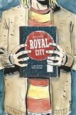 Royal City  - Tome 3