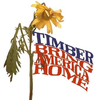 Timber-Bring America Home - 1