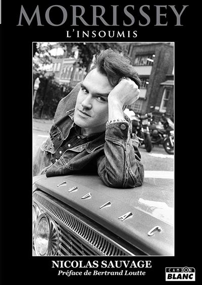 Morrissey - Nicolas Sauvage - broché